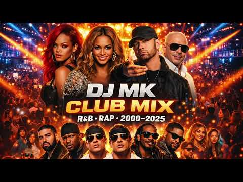 DJ MK – R&B & Rap Club Mix | 2000-2025 Hits ( Live Dj set )