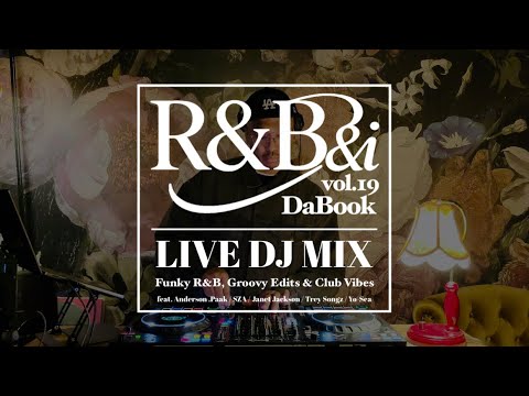 【R&B DJ MIX】 Funky R&B, Groovy Edits & Club Vibes | Live DJ Set by DaBook (R&B&i vol.19)