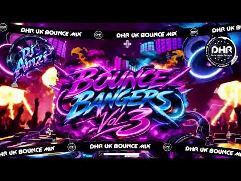Dj Ainzi - Bounce Bangers Vol 3 - 🔥DHR Bounce DJ Mix 2026🔥
