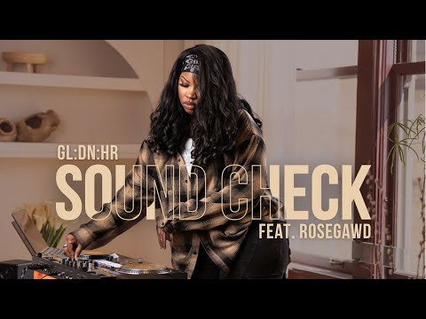 GLDNHR | SoundCheck feat. ROSEGAWD | R&B GROOVES, MASHUPS