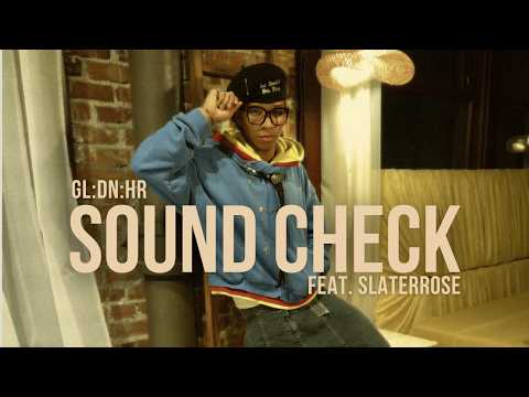 GLDNHR | SoundCheck feat. Slaterrose | DANCE, HOUSE, R&B, MASHUPS, REGGAE
