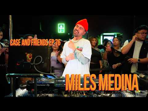 Miles Medina LIVE DJ Set | Hip Hop, R&B, Jersey Club & More | Case & Friends Ep. 76