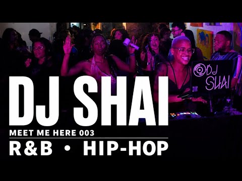 DJ Shai — MEET ME HERE 003 | Arthouse Vol. 8 (R&B • Hip-Hop) Boiler Room
