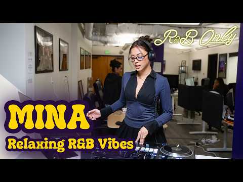 Office Hours: Chill R&B Vibes for Work, Studying, Relaxing | MINA DJ Set | R&B ONLY