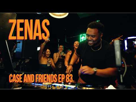 Zenas LIVE DJ Set | R&B, Hip Hop & Edits | Case & Friends Ep. 83