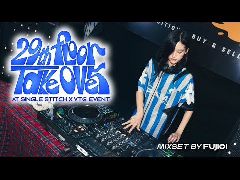 FUJIOI | 29TH FLOOR TAKEOVER - Live DJ set at Saigon Pop-up Vintage Market | Hip Hop/R&B Mix ‧₊˚♪ 𝄞₊