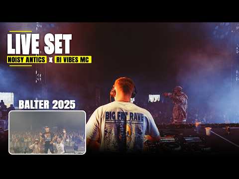 DJ Noisy Antics w/ Ri MC Live @ Balter Festival 2025 | Hex Stage | Rumble In The Jungle