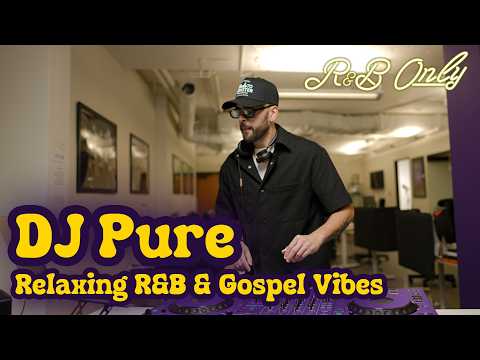 DJ Pure | Office Hours (Sweet, Relaxing R&B Mix) | R&B ONLY