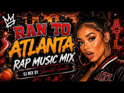 Atlanta Rap Music Mix | DJ MIX 🔥
