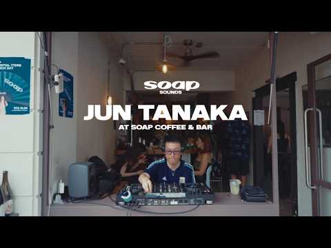 SOAP SOUNDS (DJ SET) 008 // JUN TANAKA : Relaxing, Afternoon vibes, soulful, R&B, Funk, Chill, Afro
