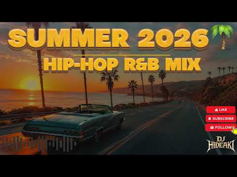 SUMMER DRIVE MIX 2026🌴 【 HIP-HOP, R&B | Sunset to Midnight🚗💨 】Drake, J Cole, Fetty Wap & More🔥