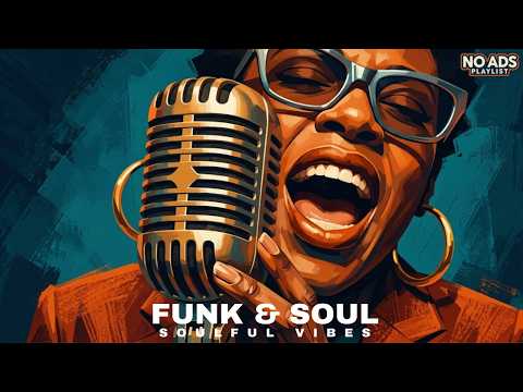 Soul Funk Mix 🎷 2 Hour of Smooth Grooves | Timeless Soul & Funk