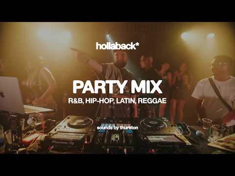 HIPHOP R&B REGGAE (Bruno Mars, Ashanti, Bad Bunny) HOLLABACK RAP&B PARTY | THURSTON | LIVE DJ SET