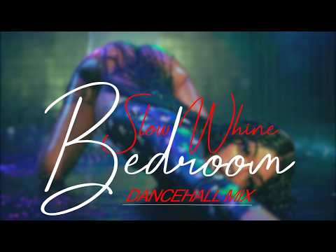 BEDROOM SLOW WHINE DANCEHALL MIX BY DJ MAESTRO 254|DEXTA DAPS|MASICKA|SHENSEEA|POPCAAN|SPICE & MORE